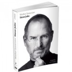 Steve Jobs. Biografie - Walter Isaacson